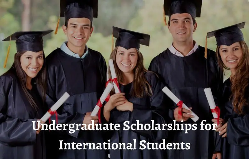 Undergraduate Scholarships for International Students